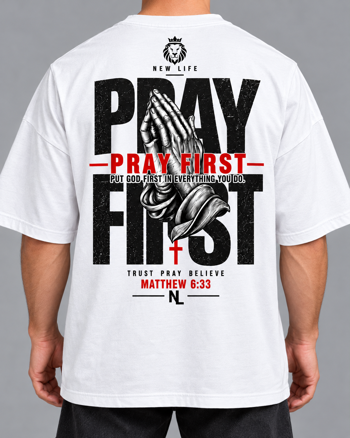 Pray First - Oversized